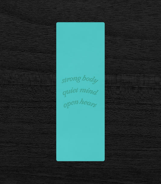 Strong Body Quiet Mind Open Heart Affirmation Pilates Yoga Mat